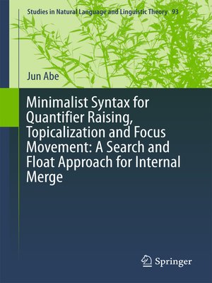 cover image of Minimalist Syntax for Quantifier Raising, Topicalization and Focus Movement